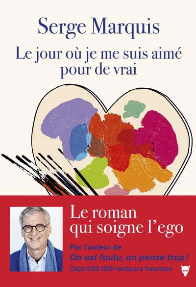 Le-jour-ou-je-me-suis-aime-pour-de-vrai