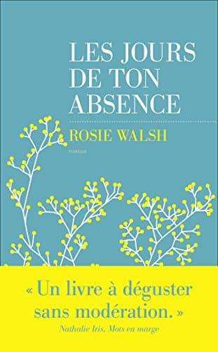 les jours de ton absence