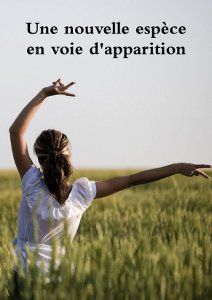 Une nouvelle espèce en voie d'apparition