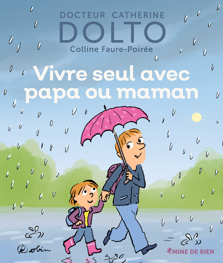 Vivre-seul-avec-papa-ou-maman-Catherine-Dolto