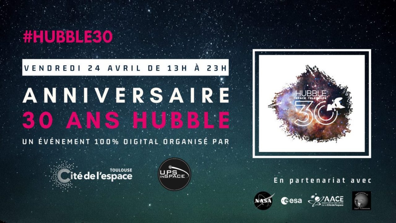 La Cite De L Espace Vous Invite A Feter Les 30 Ans De Hubble Sur Internet La Cite De L Espace Vous Invite A Feter Les 30 Ans De Hubble Sur Internet