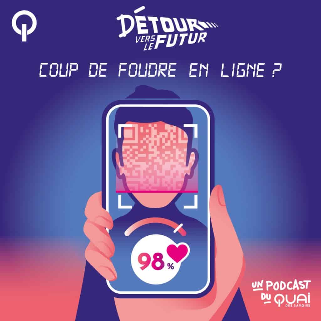 Podcast Coup de foudre en ligne