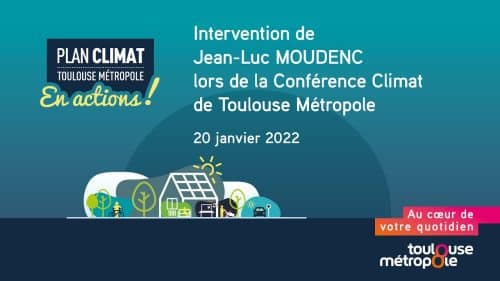 Les propositions de Jean-Luc Moudenc à la Conférence climat