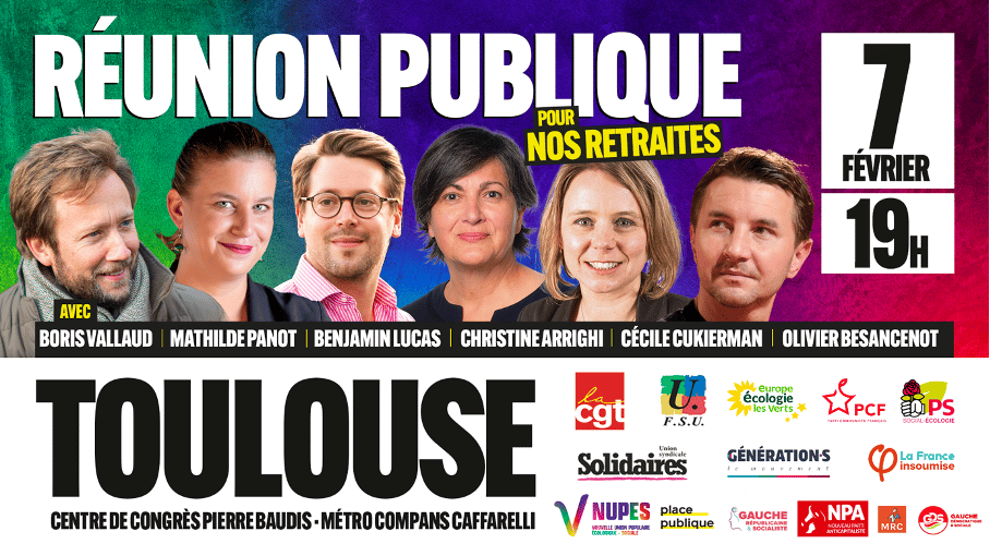 reforme retraites réunion publique  gauche toulouse