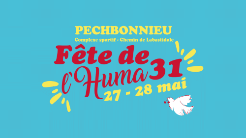 La Fête de l'Huma (humanité) a lieu à Pechbonnieu (31 -Haute-Garonne)